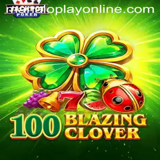 Discover the Exciting World of 100BlazingClover: A Modern Gaming Adventure