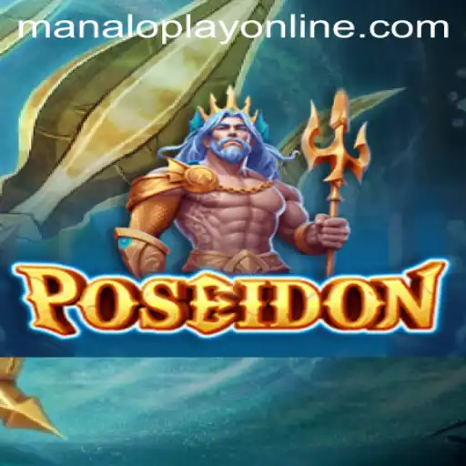 Dive into Poseidon: An Innovative Gaming Experience with Manaloplay